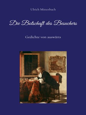 cover image of Die Botschaft des Besuchers